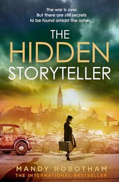 portada The Hidden Storyteller: The Heart-Wrenching new Story From Best-Selling Author of Wwii Historical Fiction Novels, Perfect for Fans of Heather Morris (en Inglés)
