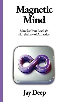 portada Magnetic Mind: Manifest Your Best Life with the Law of Attraction (en Inglés)