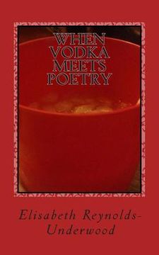 portada When Vodka Meets Poetry (en Inglés)