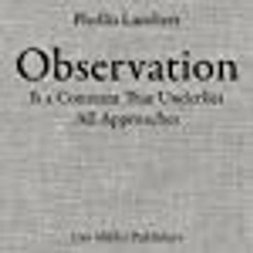 portada Phyllis Lambert: Observation is a Constant That Underlies all Approaches Hardcover (en Inglés)