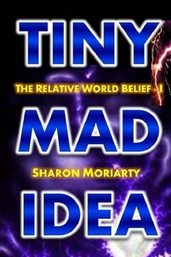 portada Tiny Mad Idea: The Relative World Belief - I (Volume 1)