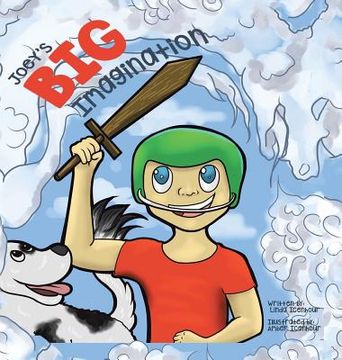 portada Joey's Big Imagination (en Inglés)