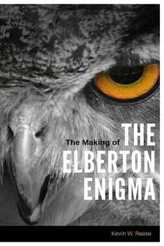 portada The Making of the Elberton Enigma (en Inglés)
