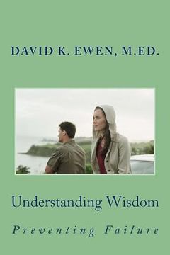 portada Understanding Wisdom: Preventing Failure (en Inglés)