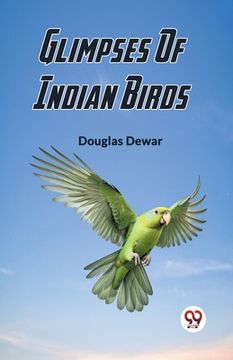 portada Glimpses Of Indian Birds (en Inglés)