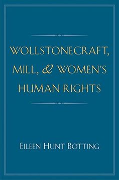 portada Wollstonecraft, Mill, and Women'S Human Rights (in English)