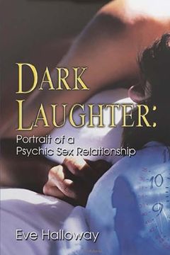 portada Dark Laughter: Portrait of a Psychic Sex Relationship (in English)