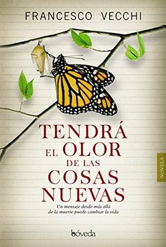 Tendra el Olor de las Cosas Nuevas (in Spanish)