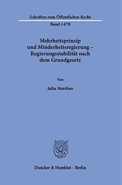 portada Mehrheitsprinzip Und Minderheitsregierung - Regierungsstabilitat Nach Dem Grundgesetz (en Alemán)