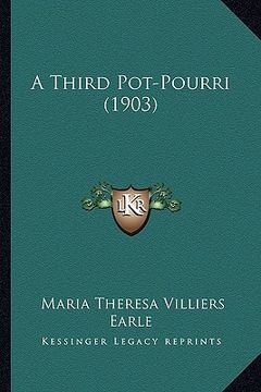 portada a third pot-pourri (1903) a third pot-pourri (1903) (en Inglés)