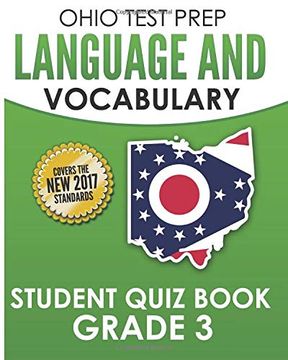 portada Ohio Test Prep Language & Vocabulary Student Quiz Book Grade 3: Covers Revising, Editing, Vocabulary, Writing Conventions, and Grammar (in English)