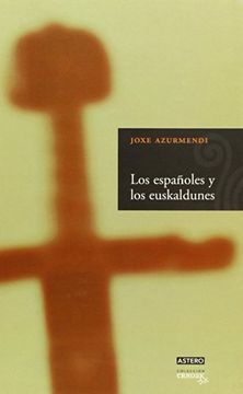 portada Los Españoles y los Euskaldunes (in Spanish)