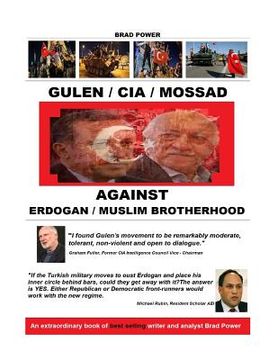 portada Gulen / CIA / Mossad: against Erdogan and Muslim Brotherhood (en Inglés)