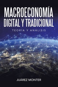portada Macroeconomía Digital Y Tradicional: Teoría Y Análisis