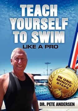 portada teach yourself to swim like a pro in one minute steps (en Inglés)
