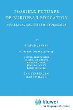 portada possible futures of european education: numerical and system s forecast
