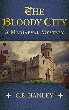 portada The Bloody City (a Mediaeval Mysteries) (en Inglés)