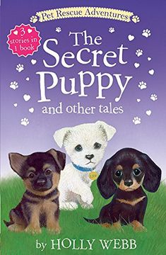 portada The Secret Puppy and Other Tales (Pet Rescue Adventures) (en Inglés)