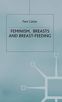 portada Feminism, Breasts and Breast-Feeding (en Inglés)