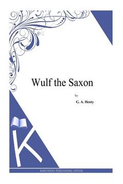 portada Wulf the Saxon (in English)