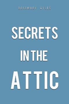 portada Secrets in the Attic (en Inglés)