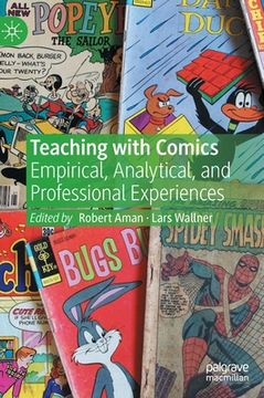 portada Teaching with Comics: Empirical, Analytical, and Professional Experiences (en Inglés)