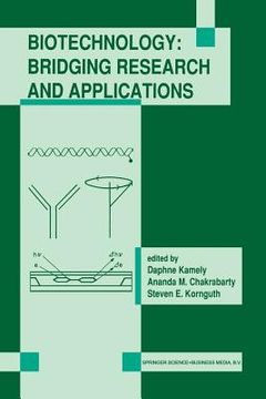 portada Biotechnology: Bridging Research and Applications: Proceedings of the U.S.-Israel Research Conference on Advances in Applied Biotechnology Biotechnolo (en Inglés)