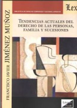 portada Tendencias actuales del Derecho de las personas, familia y sucesiones (in Spanish)