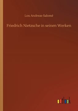 portada Friedrich Nietzsche in seinen Werken (en Inglés)