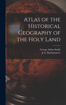 portada Atlas of the Historical Geography of the Holy Land