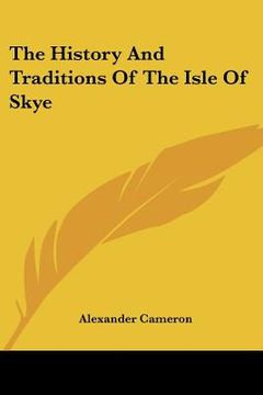 portada the history and traditions of the isle of skye (in English)