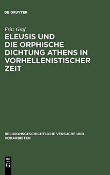 portada Eleusis und die Orphische Dichtung Athens in Vorhellenistischer Zeit (in German)