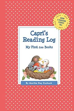 portada Capri's Reading Log: My First 200 Books (Gatst) (Grow a Thousand Stories Tall) (in English)
