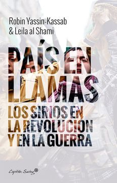 portada Un País en Llamas. Sirios en Revolución y Guerra (in Spanish)