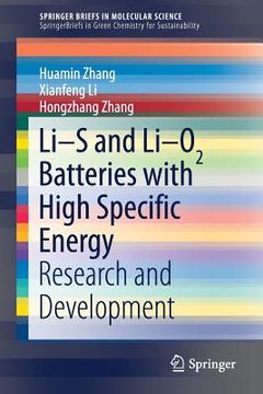 portada Li-S and Li-O2 Batteries with High Specific Energy: Research and Development (en Inglés)