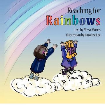 portada reaching for rainbows (in English)