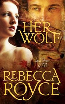 portada her wolf: the westervelt wolves book 1 (in English)