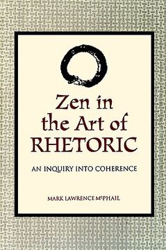 portada zen in art of rhetoric: an inquiry into coherence (en Inglés)