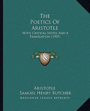 portada the poetics of aristotle the poetics of aristotle: with critical notes and a translation (1907) with critical notes and a translation (1907)