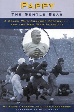 portada pappy: gentle bear: a coach who changed football...and the men who played it
