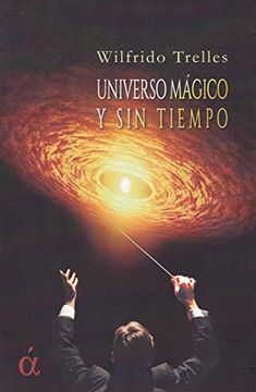 portada Universo Mágico y sin Tiempo (in Spanish)
