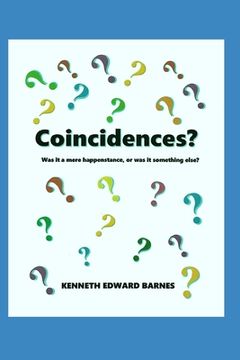portada Coincidences?: Was it a mere happenstance, or was it something else? (en Inglés)