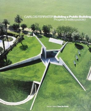 portada Carlos Ferrater. Building a public building (Building books)