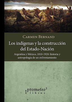portada Los Indigenas y la Construccion del Estado - Nacion (in Spanish)