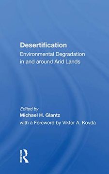 portada Desertification: Environmental Degradation in and Around Arid Lands (en Inglés)