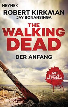portada The Walking Dead: Der Anfang - Zwei Romane in Einem Band (Doppelband-Ausgaben, Band 1)
