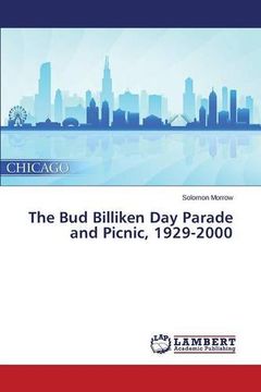 portada The Bud Billiken Day Parade and Picnic, 1929-2000
