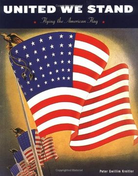 portada United we Stand: Flying the American Flag (en Inglés)