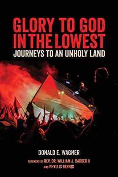 portada Glory to god in the Lowest: Journeys to an Unholy Land (in English)