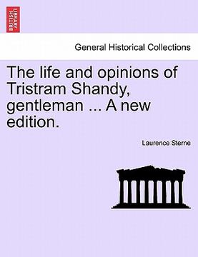 portada the life and opinions of tristram shandy, gentleman ... a new edition. (en Inglés)